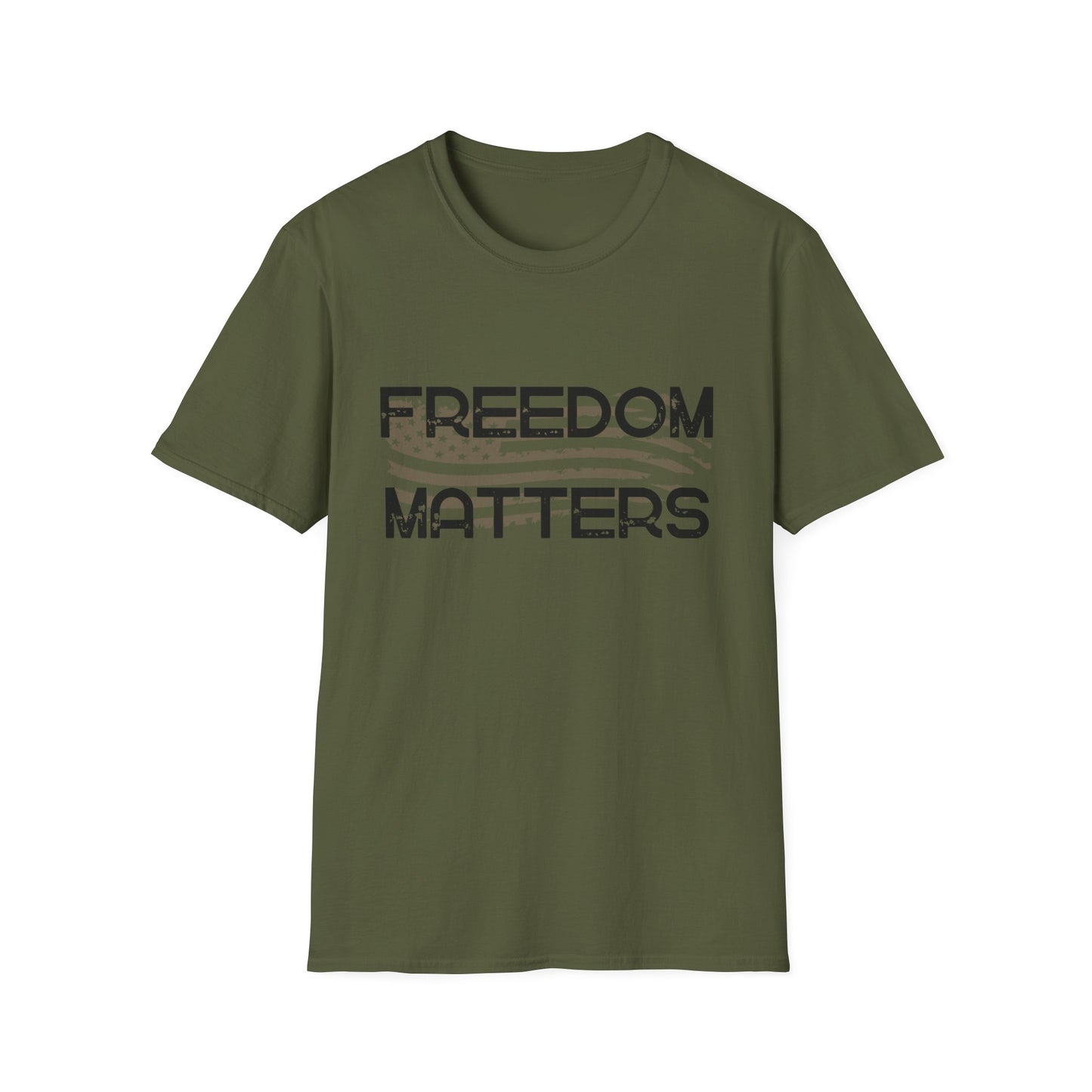 Patriotic, American Flag, Freedom Matters, T-shirt Front View Green