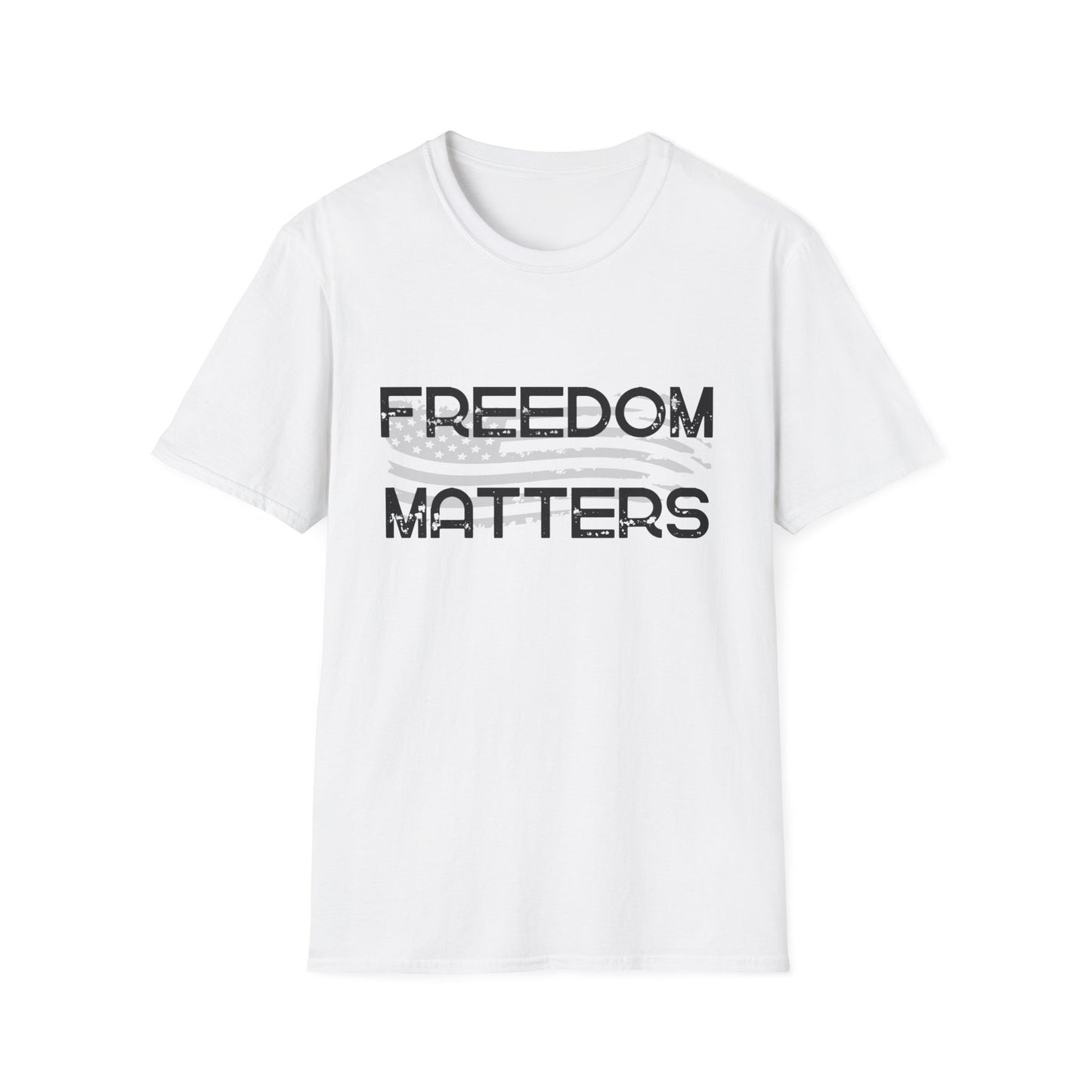 Patriotic, American Flag, Freedom Matters, T-shirt Front View White